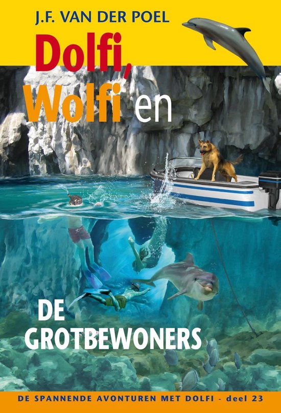 De spannende avonturen met Dolfi 23 - Dolfi, Wolfi en de grotbewoners