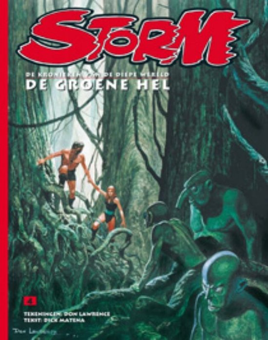 Storm 04. de groene hel