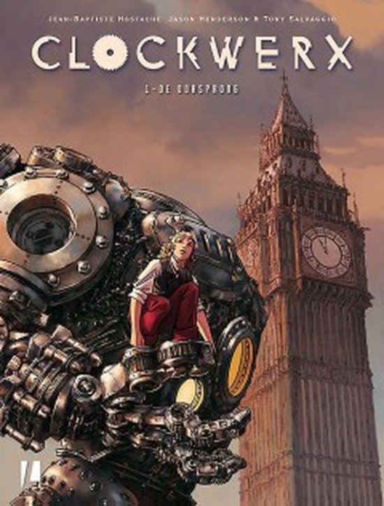 Clockworx 1 -   De oorsprong