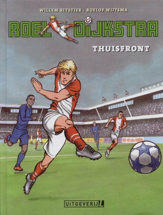 Roel Dijkstra 1 - Thuisfront