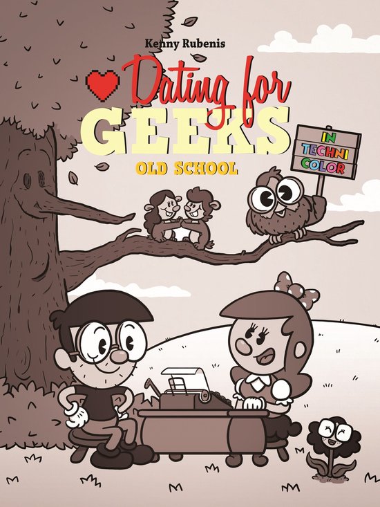 Dating for Geeks 12 - Old school