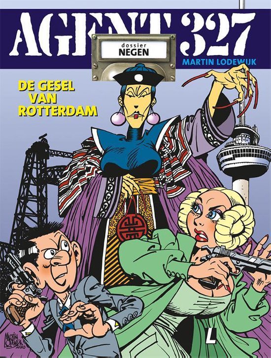 Agent 327 9 - Dossier De gesel van Rotterdam