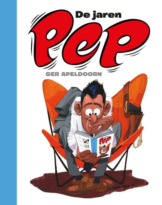 De jaren Pep 1 - De jaren Pep - NIEUWE UITGAVE