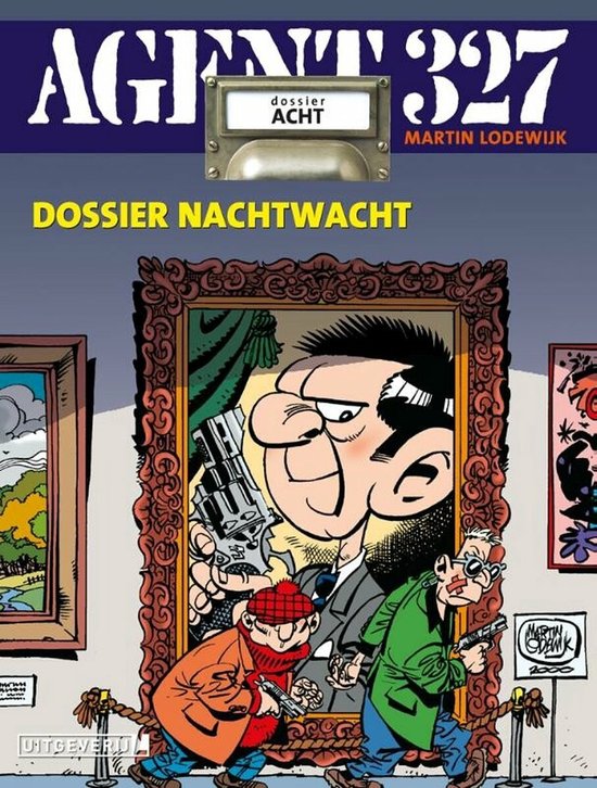 Agent 327 8 - Dossier Nachtwacht