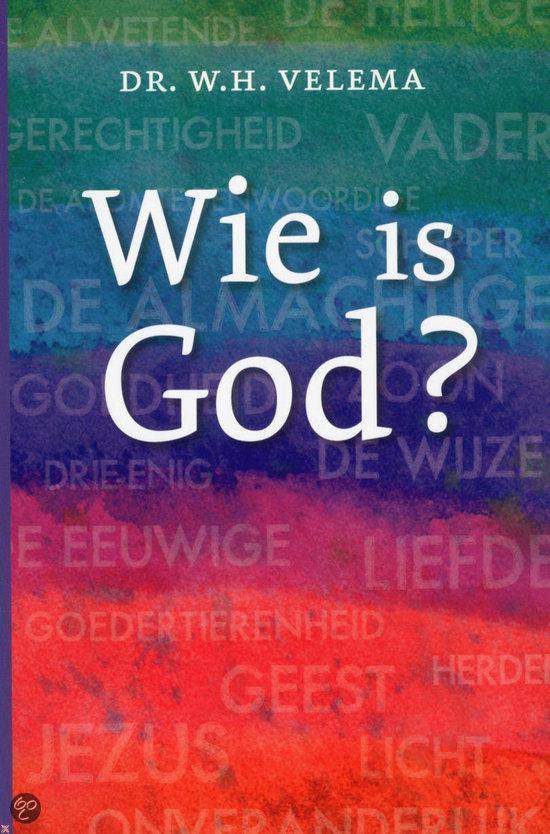 Wie is God