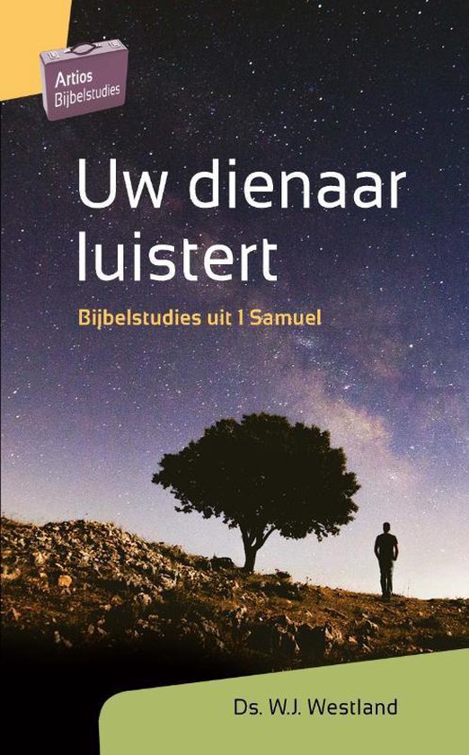 Artios Bijbelstudies - Uw dienaar luistert