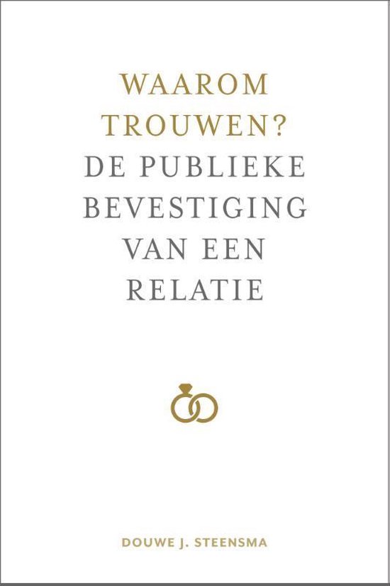 Waarom trouwen?