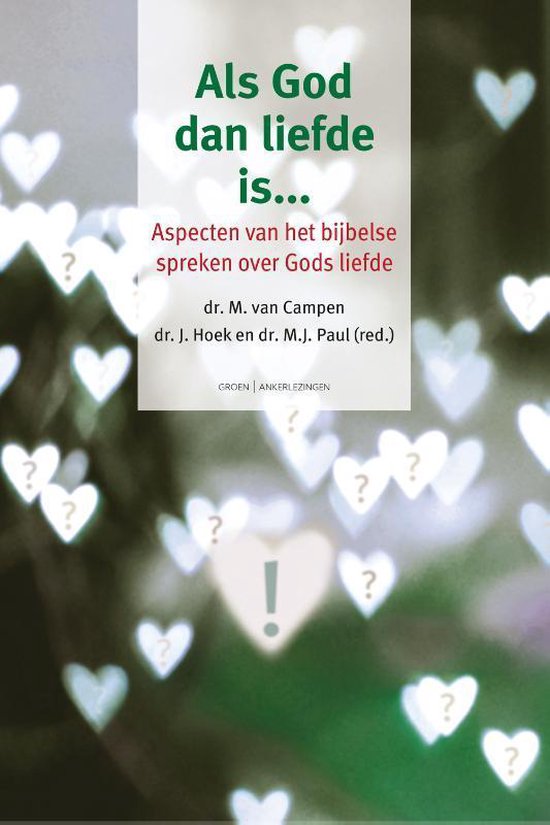 Ankerlezingen  -   Als God dan liefde is…