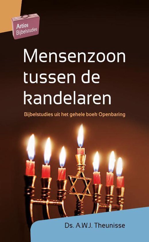 Artios Bijbelstudies - Mensenzoon tussen de kandelaren