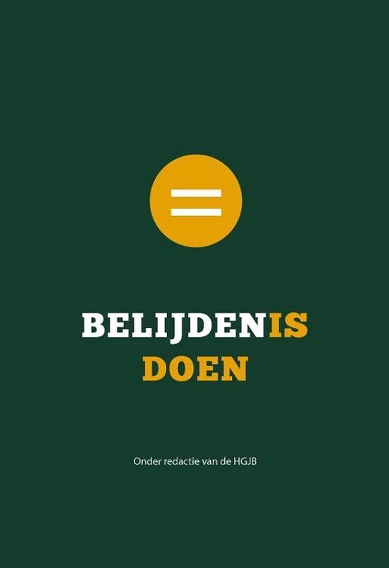 Belijden is doen