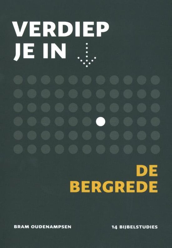 Verdiep je in... 4 -   Verdiep je in... de Bergrede