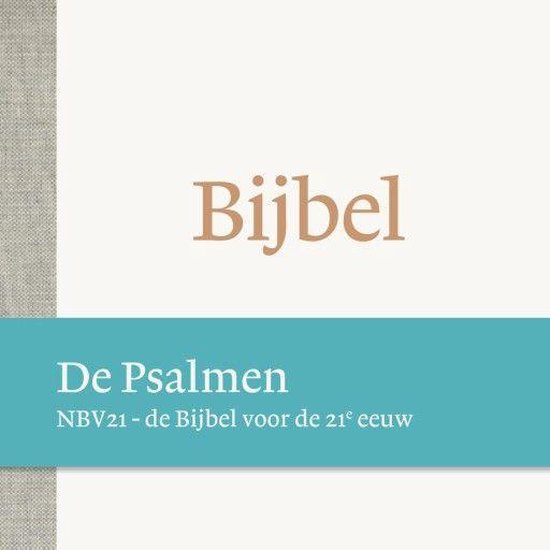 De Bijbel NBV21 - Psalmen