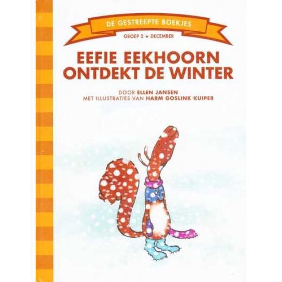 Eefie Eekhoorn ontdekt de winter (Groep 2)