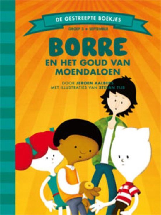 De Gestreepte Boekjes - Borre en het goud van Moendaloen