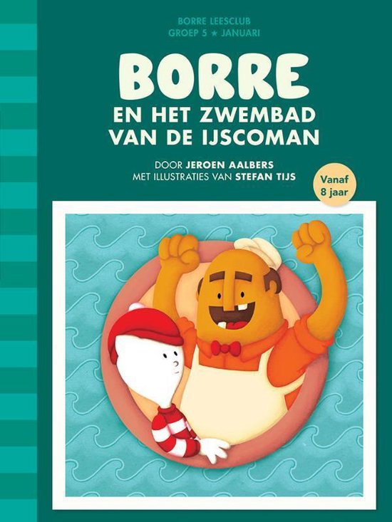 De Gestreepte Boekjes - Borre en het zwembad van de ijscoman