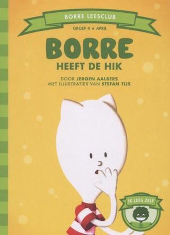 Borre heeft de hik