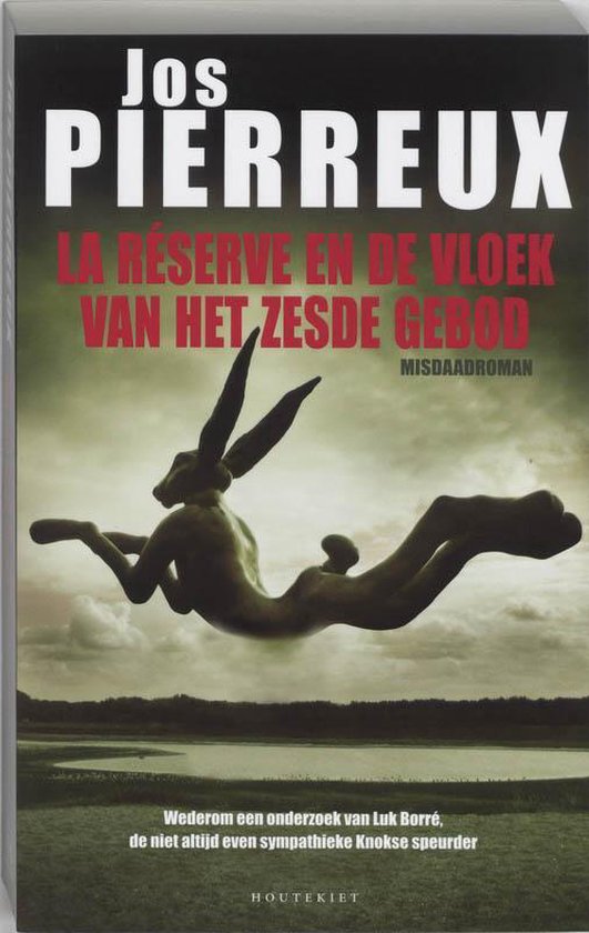 La Réserve en de vloek van het zesde gebod