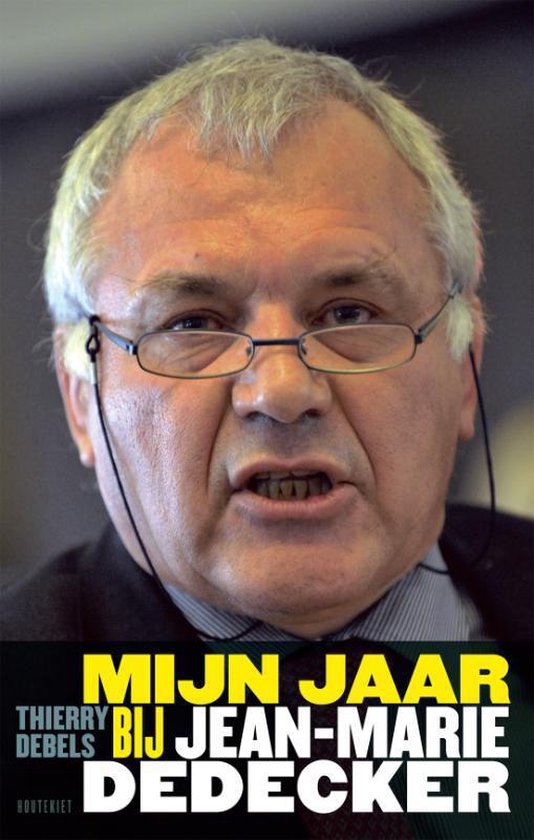 Mijn Jaar Bij Jean-Marie Dedecker