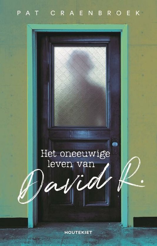 Het oneeuwige leven van David R.