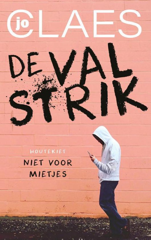 Niet voor mietjes 1 - De valstrik