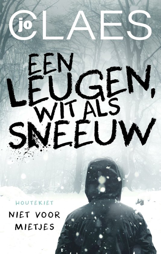 Niet voor mietjes 5 - Een leugen, wit als sneeuw