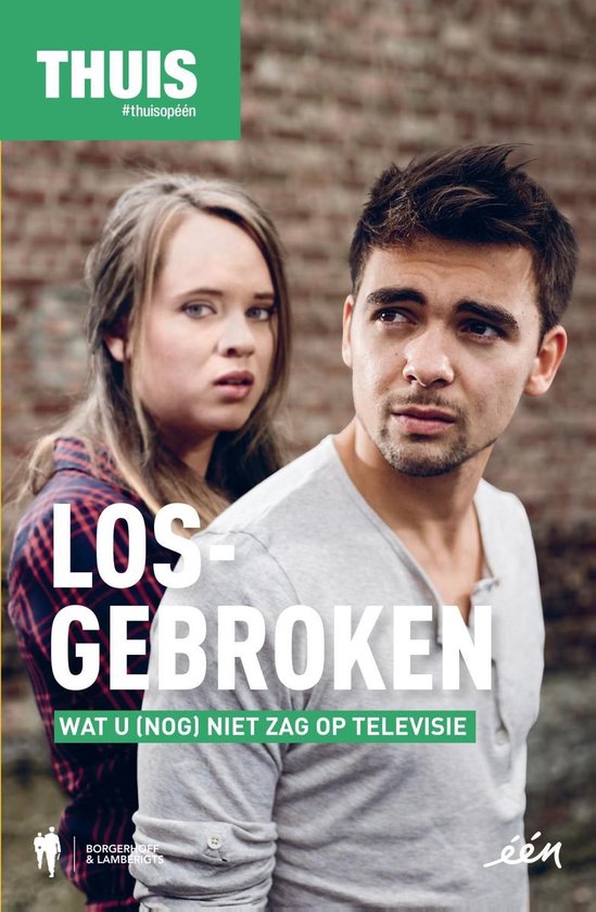 Thuis - Losgebroken