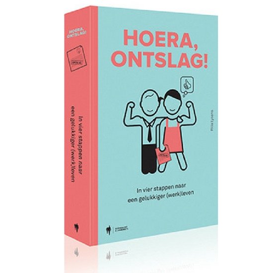 Hoera, ontslag!