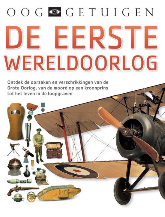 Ooggetuigen - De Eerste Wereldoorlog