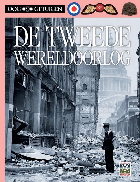 Ooggetuigen - De Tweede Wereldoorlog