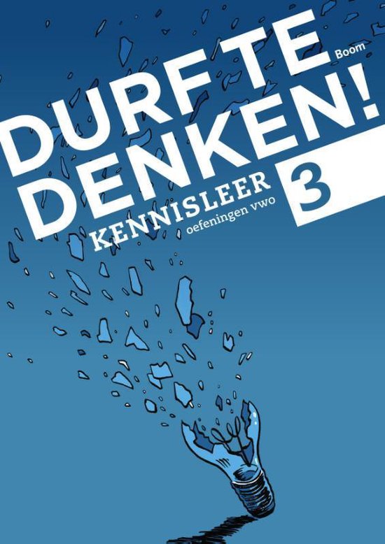 Durf te denken! - Kennisleer Vwo 3 Werkboek