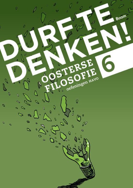 Durf te denken! - Durf te denken! Havo 6 Werkboek