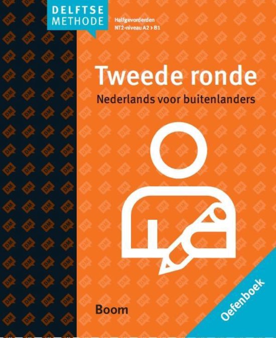 De Delftse methode  -  Tweede ronde Oefenboek A2  B1