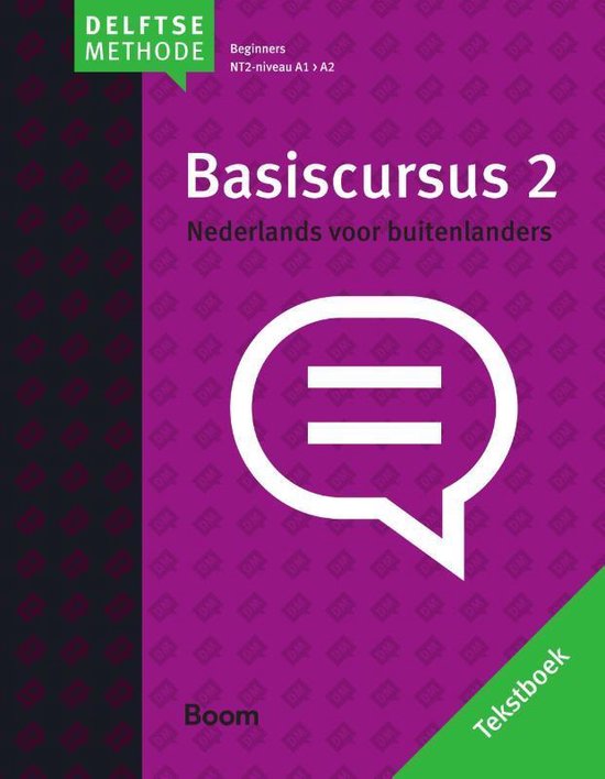 De Delftse methode - Basiscursus Nederlands voor buitenlanders 2 beginners NT2-niveau A1  A2