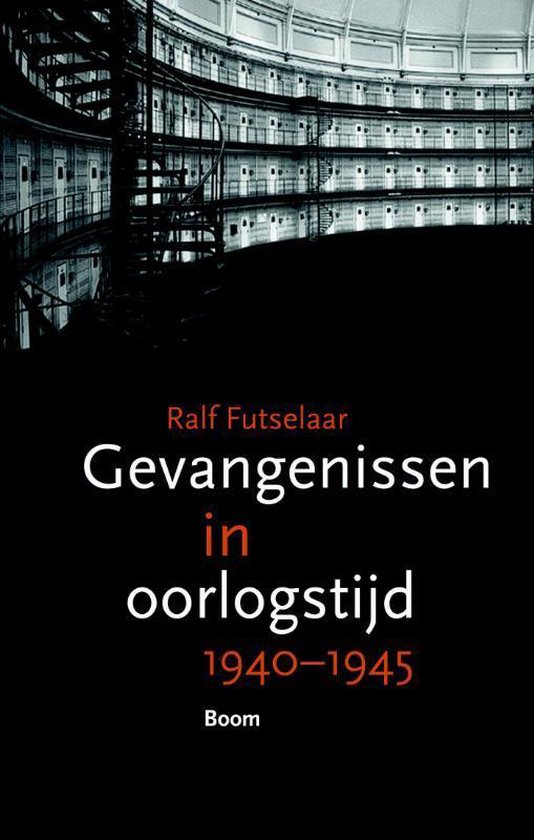 Gevangenissen in oorlogstijd 1940-1945