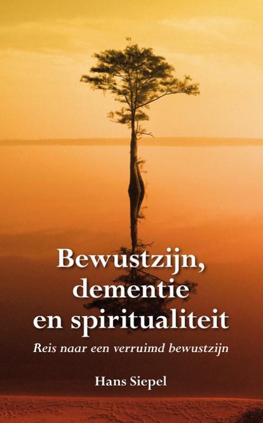 Bewustzijn, dementie en spiritualiteit