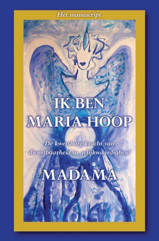 Ik ben Maria Hoop