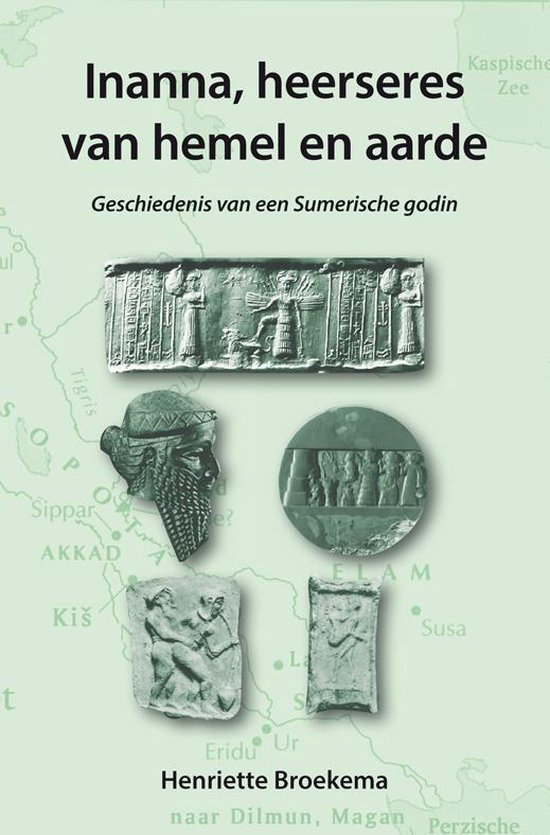 Inanna, heerseres van hemel en aarde