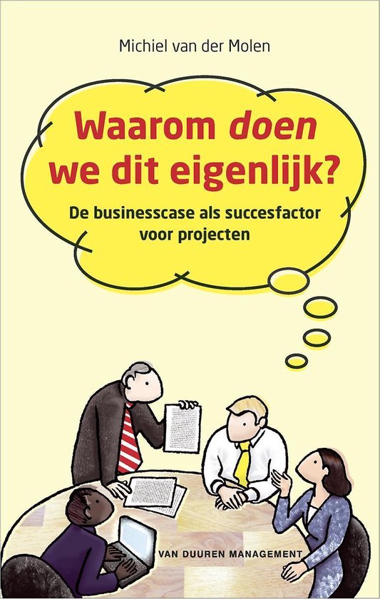 Waarom Doen We Dit Eigenlijk?