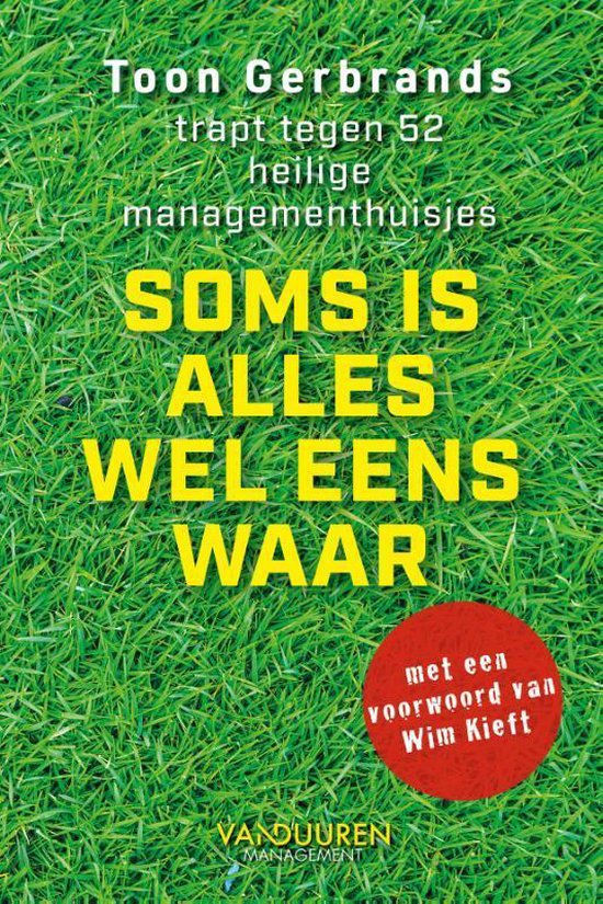 Soms is alles wel eens waar