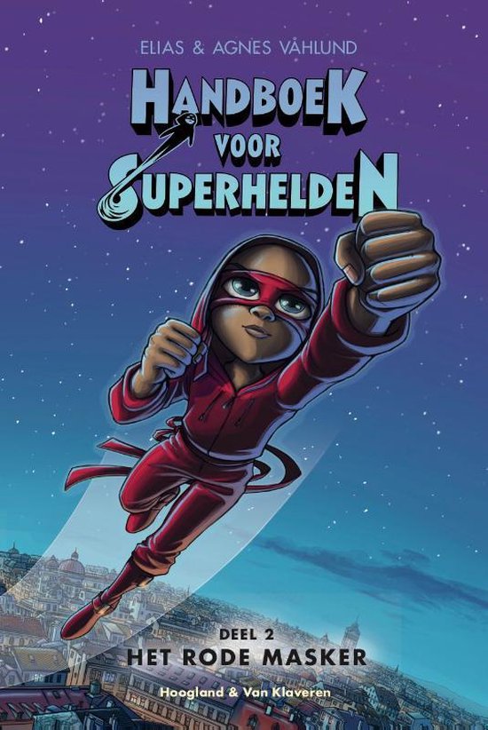 Handboek voor Superhelden 2 - Het rode masker