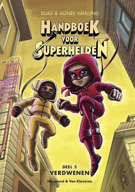 Handboek voor Superhelden 5 - Verdwenen