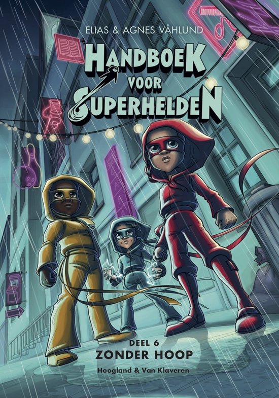 Handboek voor Superhelden 6 - Zonder hoop