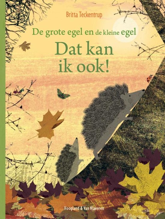 De grote egel en de kleine egel - Dat kan ik ook!