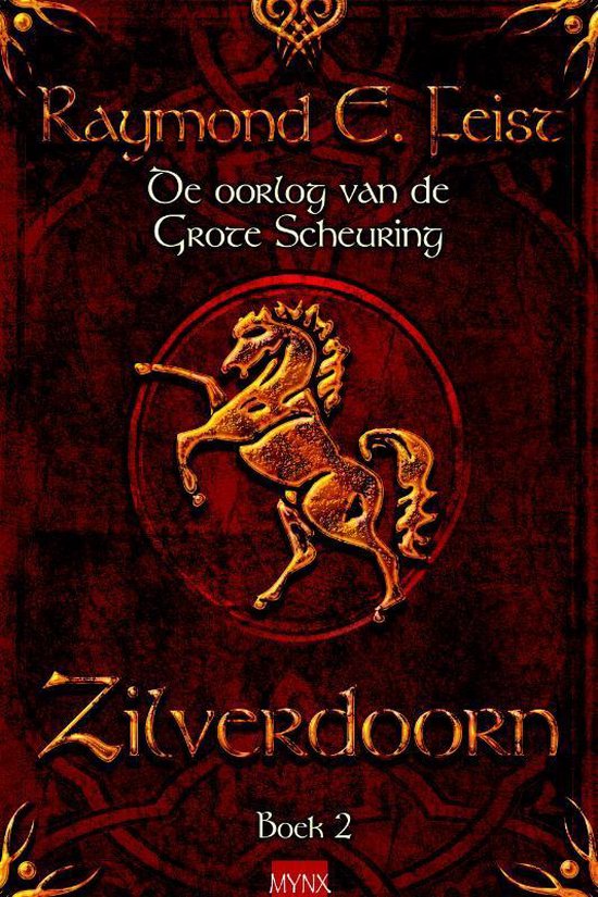 De oorlog van de grote scheuring Boek 2 - Zilverdoorn