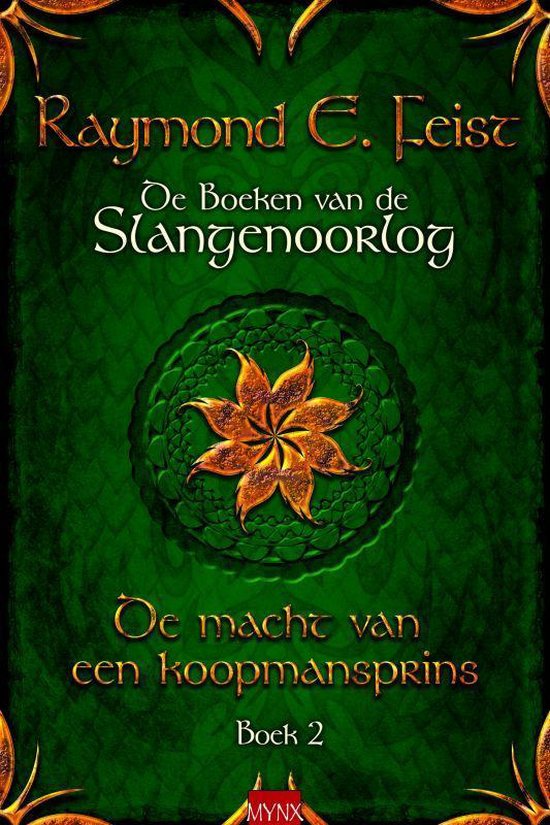 De boeken van de slangenoorlog 2 - De Macht Van Een Koopmansprins