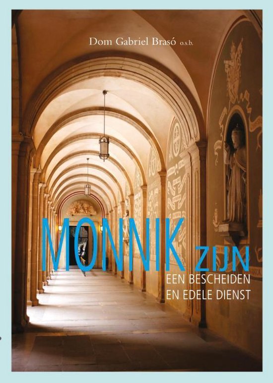 Monnik zijn