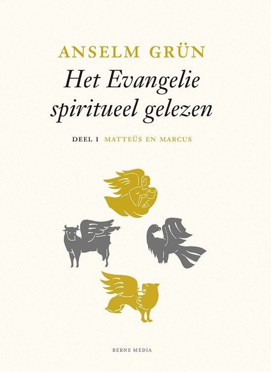 Matteüs en Marcus deel I - Het evangelie spiritueel gelezen