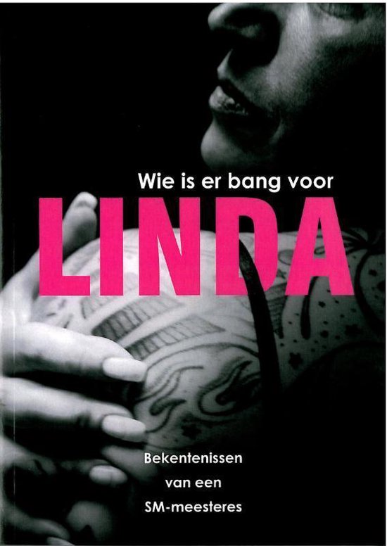 Wie is er bang voor Linda