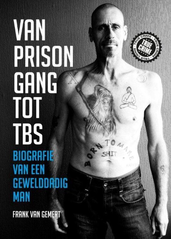 Van prison gang tot TBS