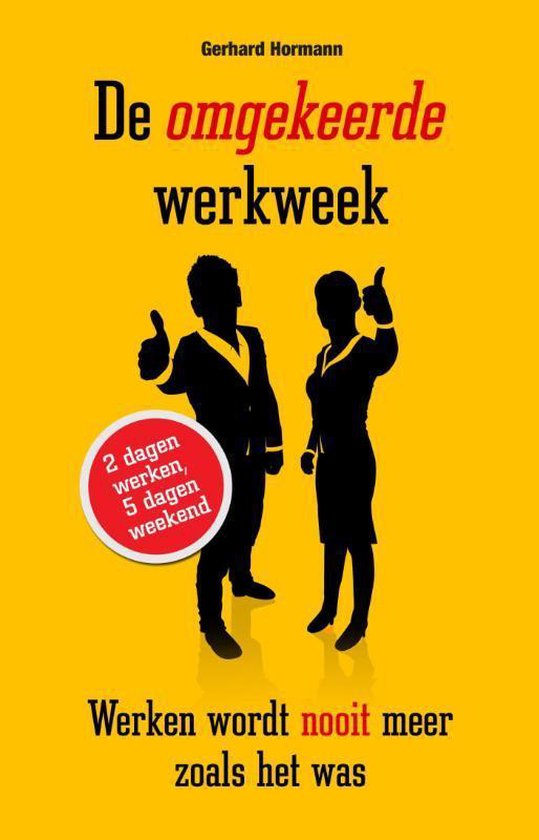 De omgekeerde werkweek